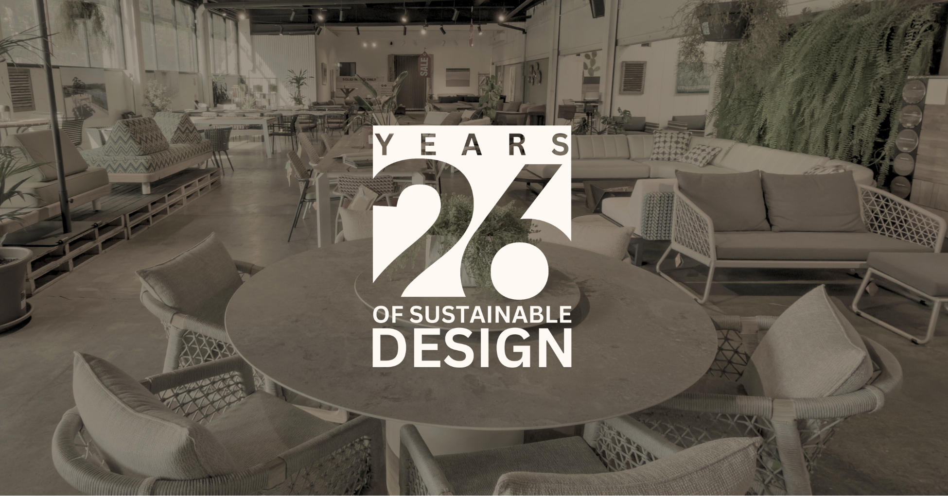SLH Furniture Showroom featuring the 26 Years of Sustainable Design badge. 